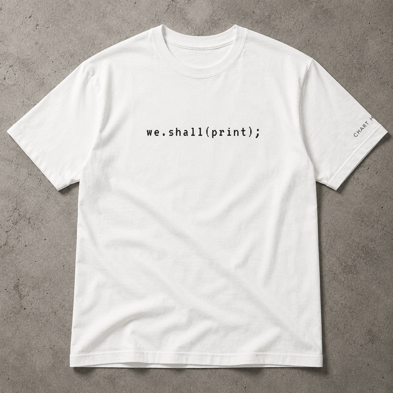 "WE SHALL PRINT" TEE